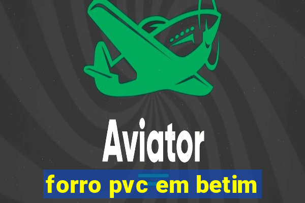 forro pvc em betim