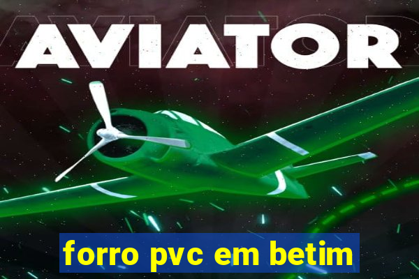 forro pvc em betim