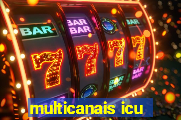 multicanais icu