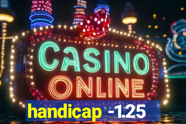 handicap -1.25