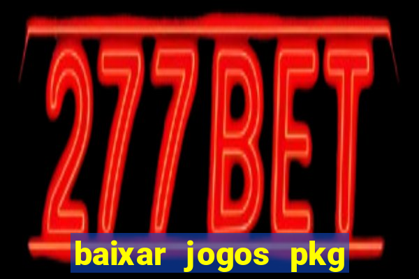 baixar jogos pkg ps3 desbloqueado