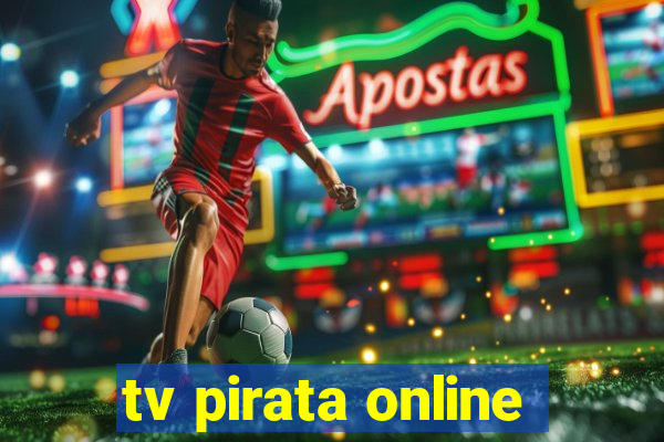 tv pirata online