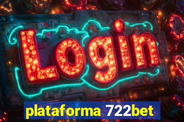 plataforma 722bet