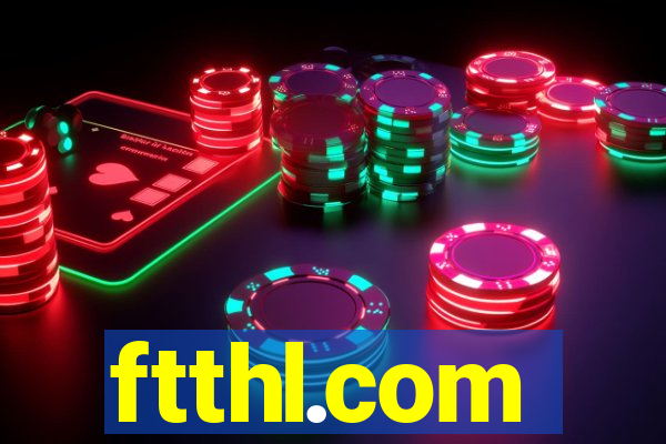 ftthl.com