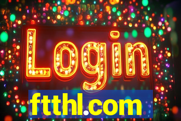 ftthl.com