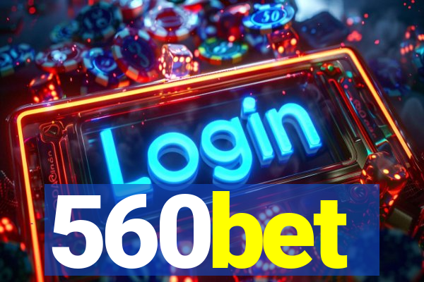 560bet