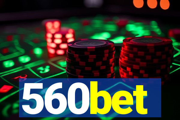 560bet