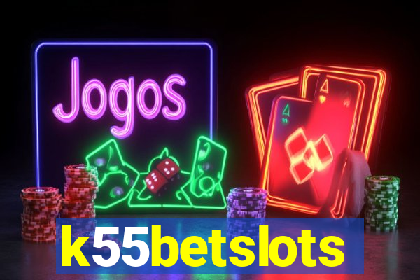 k55betslots