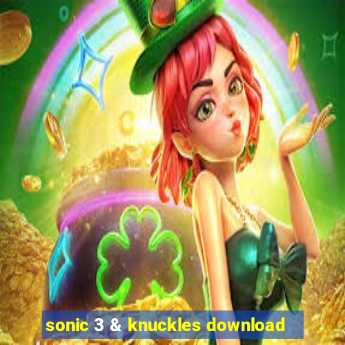 sonic 3 & knuckles download