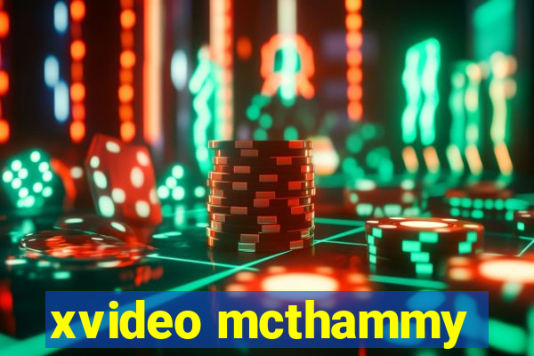 xvideo mcthammy