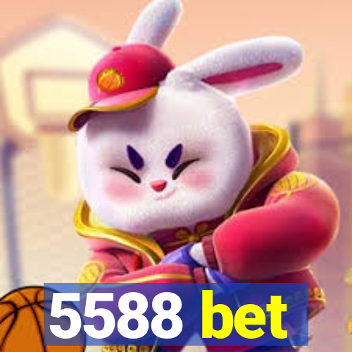 5588 bet