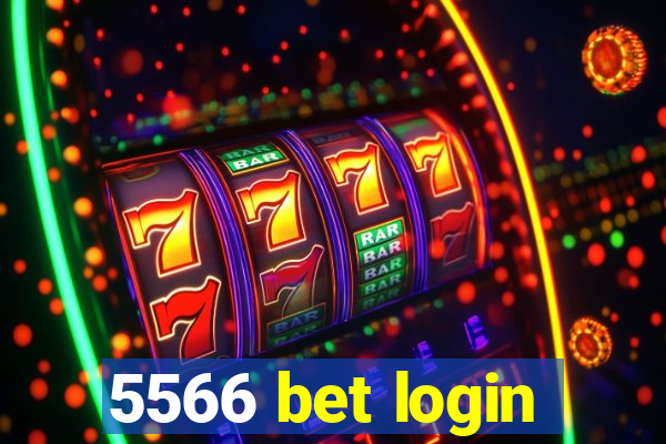 5566 bet login