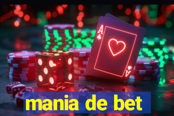 mania de bet