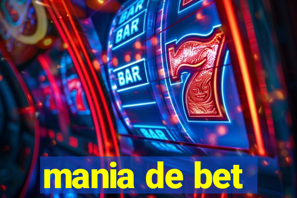 mania de bet