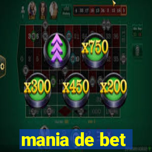 mania de bet