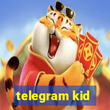 telegram kid