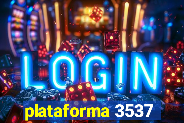 plataforma 3537