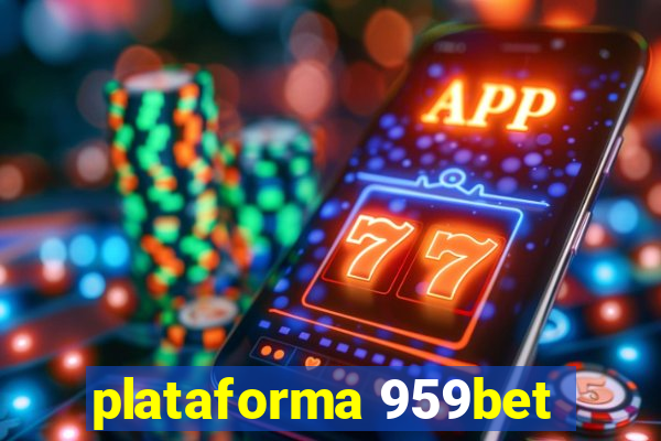 plataforma 959bet