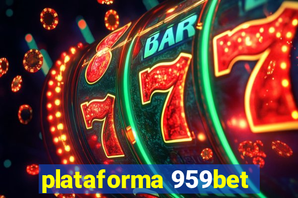 plataforma 959bet