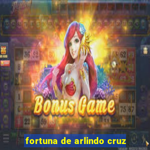 fortuna de arlindo cruz