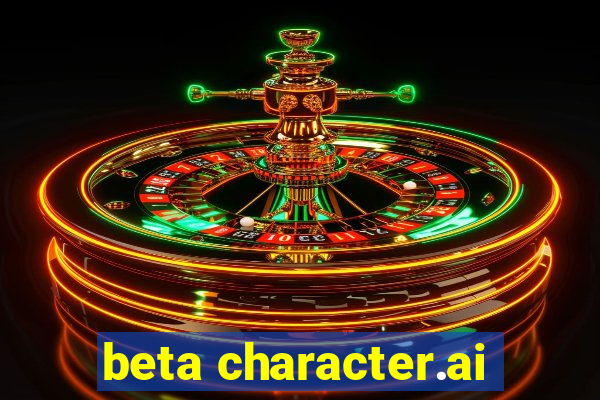 beta character.ai