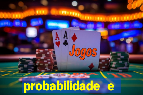 probabilidade e estatistica jogos de futebol