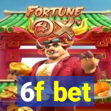 6f bet