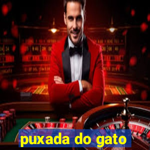 puxada do gato