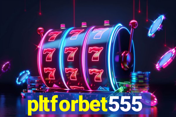 pltforbet555