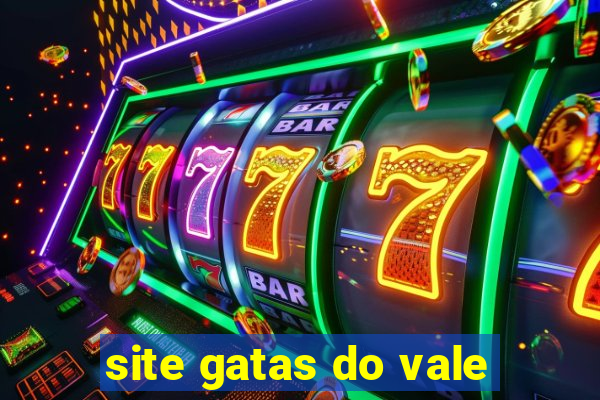 site gatas do vale