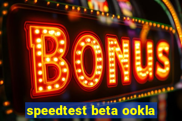 speedtest beta ookla