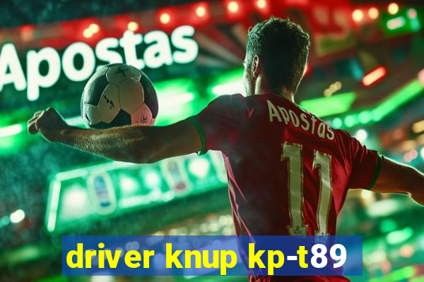 driver knup kp-t89