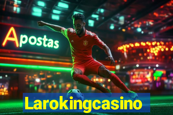 Larokingcasino