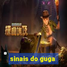 sinais do guga