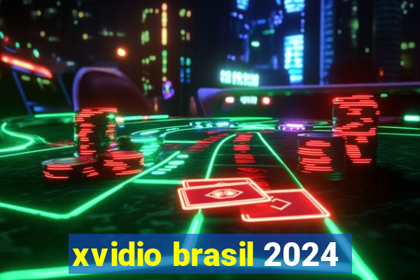 xvidio brasil 2024