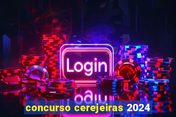 concurso cerejeiras 2024