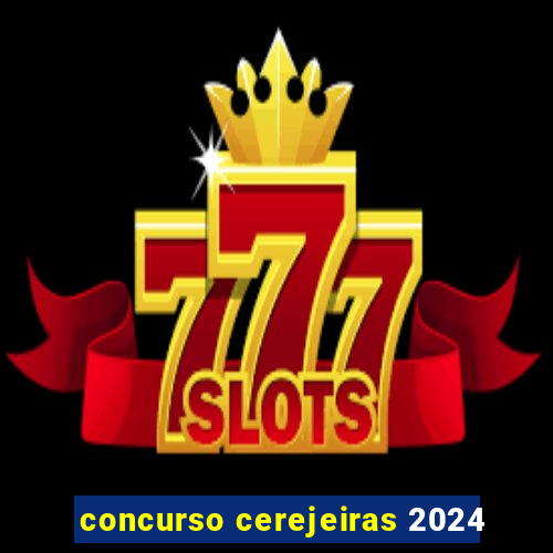 concurso cerejeiras 2024