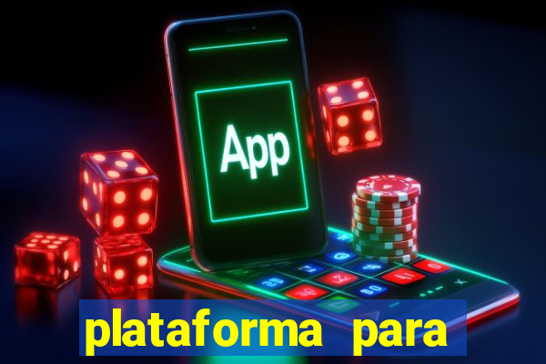 plataforma para ganhar dinheiro sem depositar