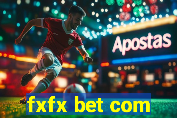 fxfx bet com