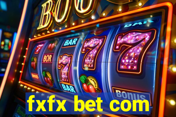 fxfx bet com