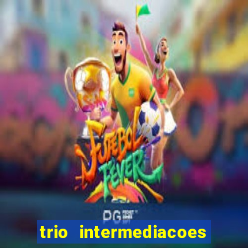 trio intermediacoes jogos online