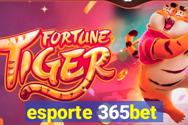 esporte 365bet