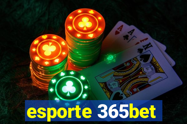 esporte 365bet