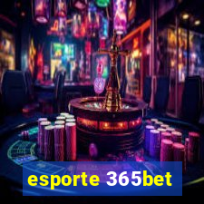 esporte 365bet