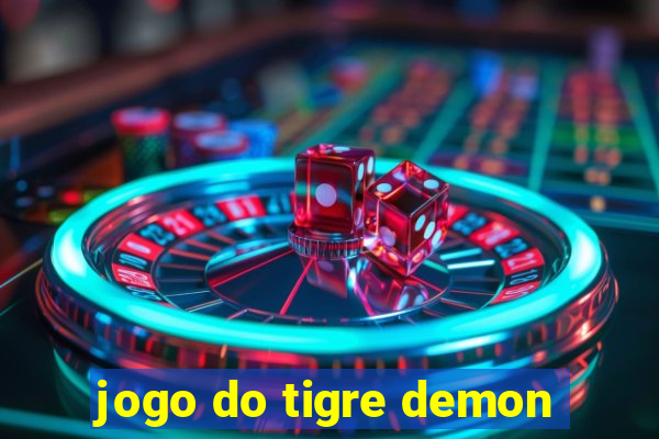 jogo do tigre demon