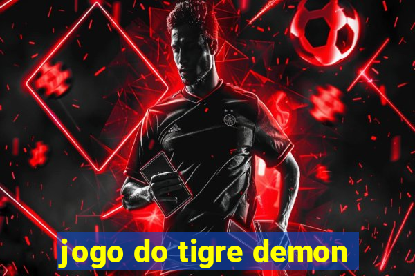 jogo do tigre demon