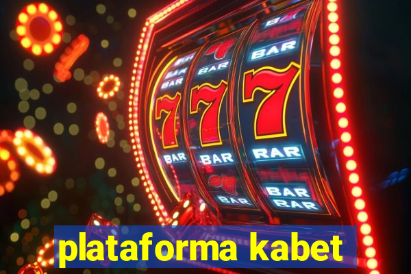 plataforma kabet