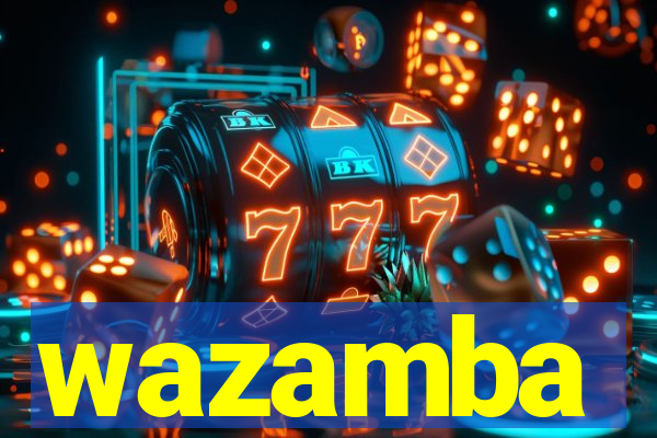 wazamba