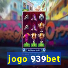 jogo 939bet