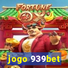 jogo 939bet